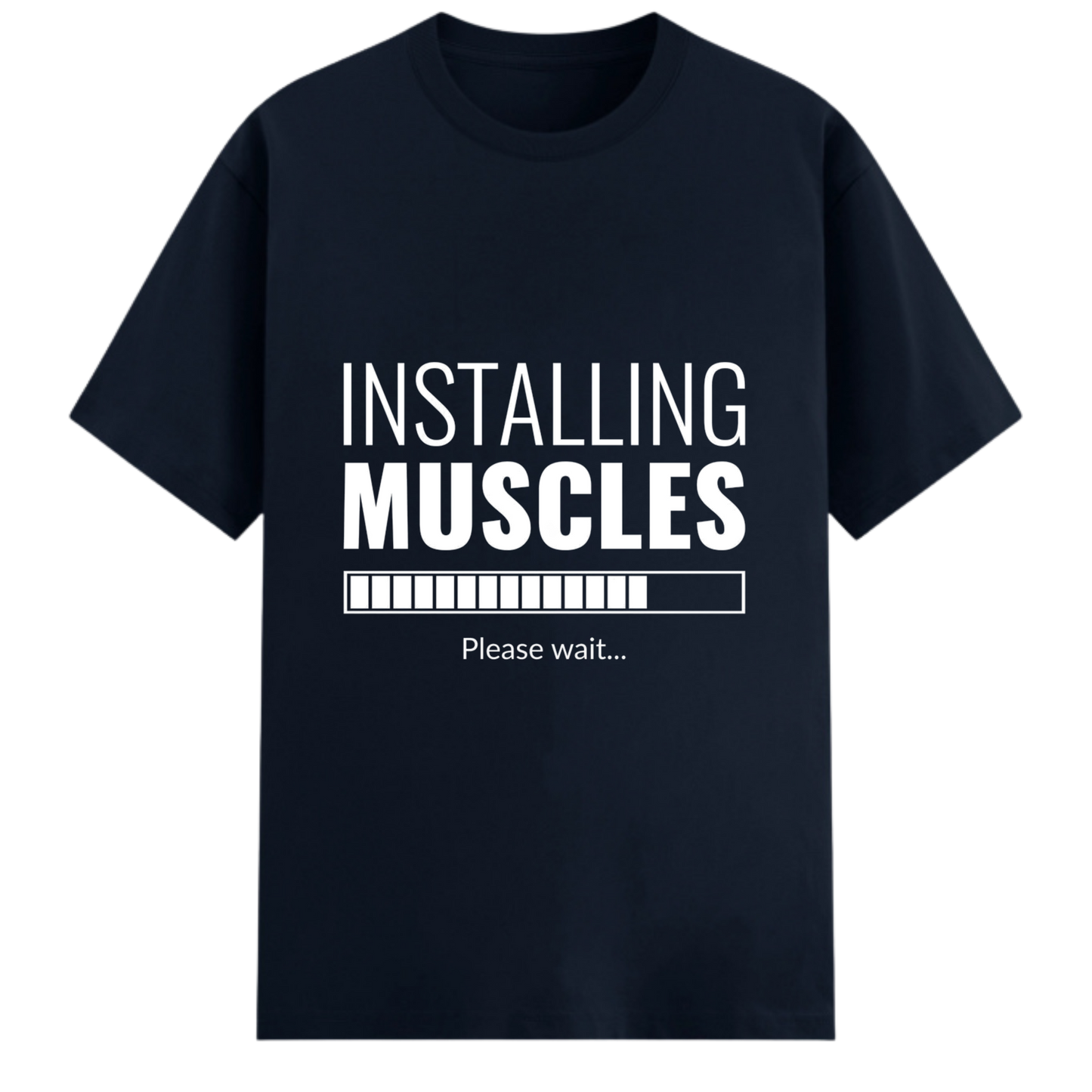 "Installing Muscles" Graphic T-Shirt – Premium Cotton Stretch Edition
