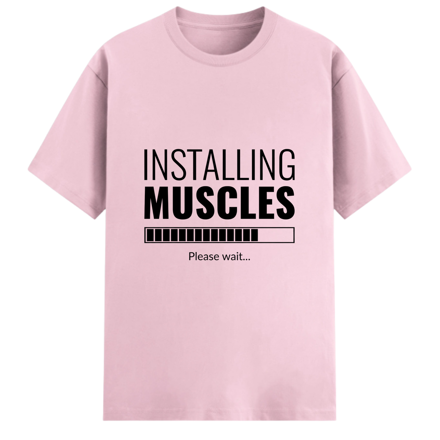"Installing Muscles" Graphic T-Shirt – Premium Cotton Stretch Edition