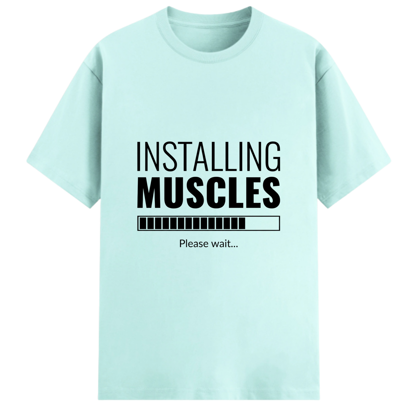 "Installing Muscles" Graphic T-Shirt – Premium Cotton Stretch Edition