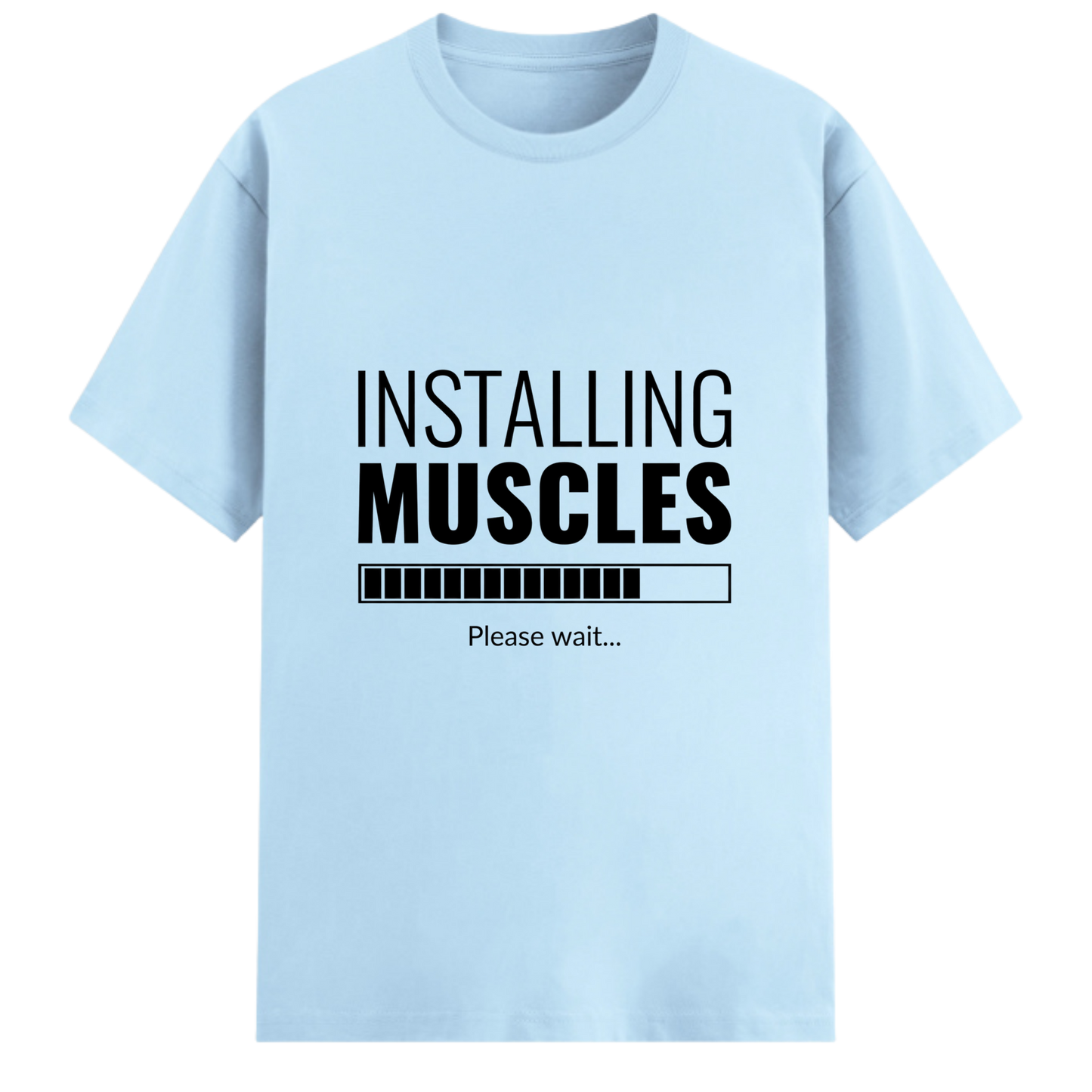 "Installing Muscles" Graphic T-Shirt – Premium Cotton Stretch Edition